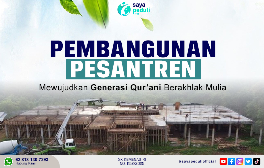 Bersama Dirikan Pondok Pesantren Cetak Generasi Qurani Berakhlak Mulia