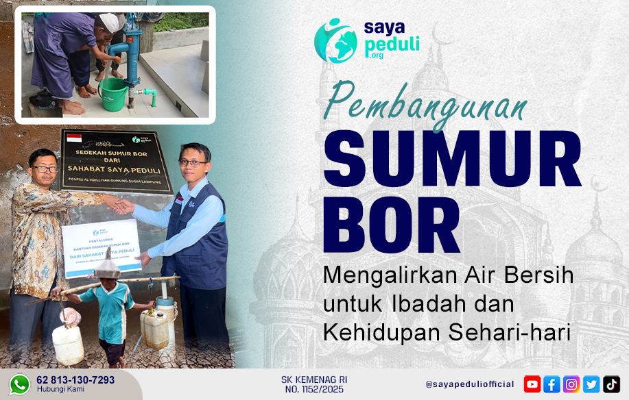 Sedekah Sumur Hadirkan Air Bersih Tebar Amal Jariyah Abadi